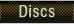 Discs